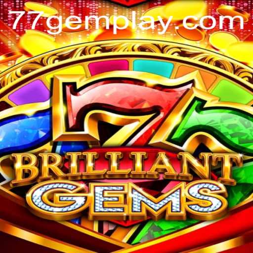 Discover the Exciting World of BrilliantGems with 77gem