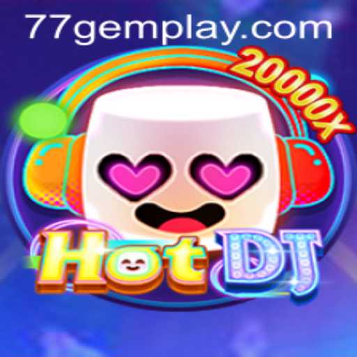 HotDJ: Ignite the Dance Floor with 77gem