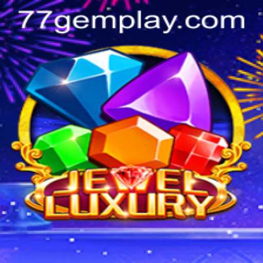 Discover the Thrilling World of JewelLuxury: Unraveling the Secrets of 77gem