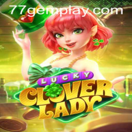 Discover the Enchanting World of LuckyCloverLady: A Thrilling Gaming Experience