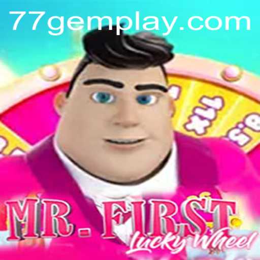 MrFirstLuckyWheel: Spin Your Way to Fortune with 77gem